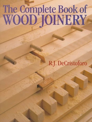 The Complete Book Of Wood Joinery,Used