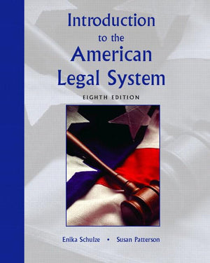Introduction To The American Legal System (8Th Edition),New