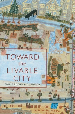 Toward the Livable City (The World As Home),Used