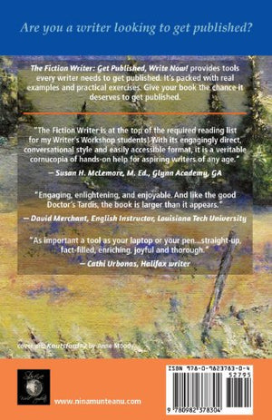 The Fiction Writer: Get Published, Write Now!,Used