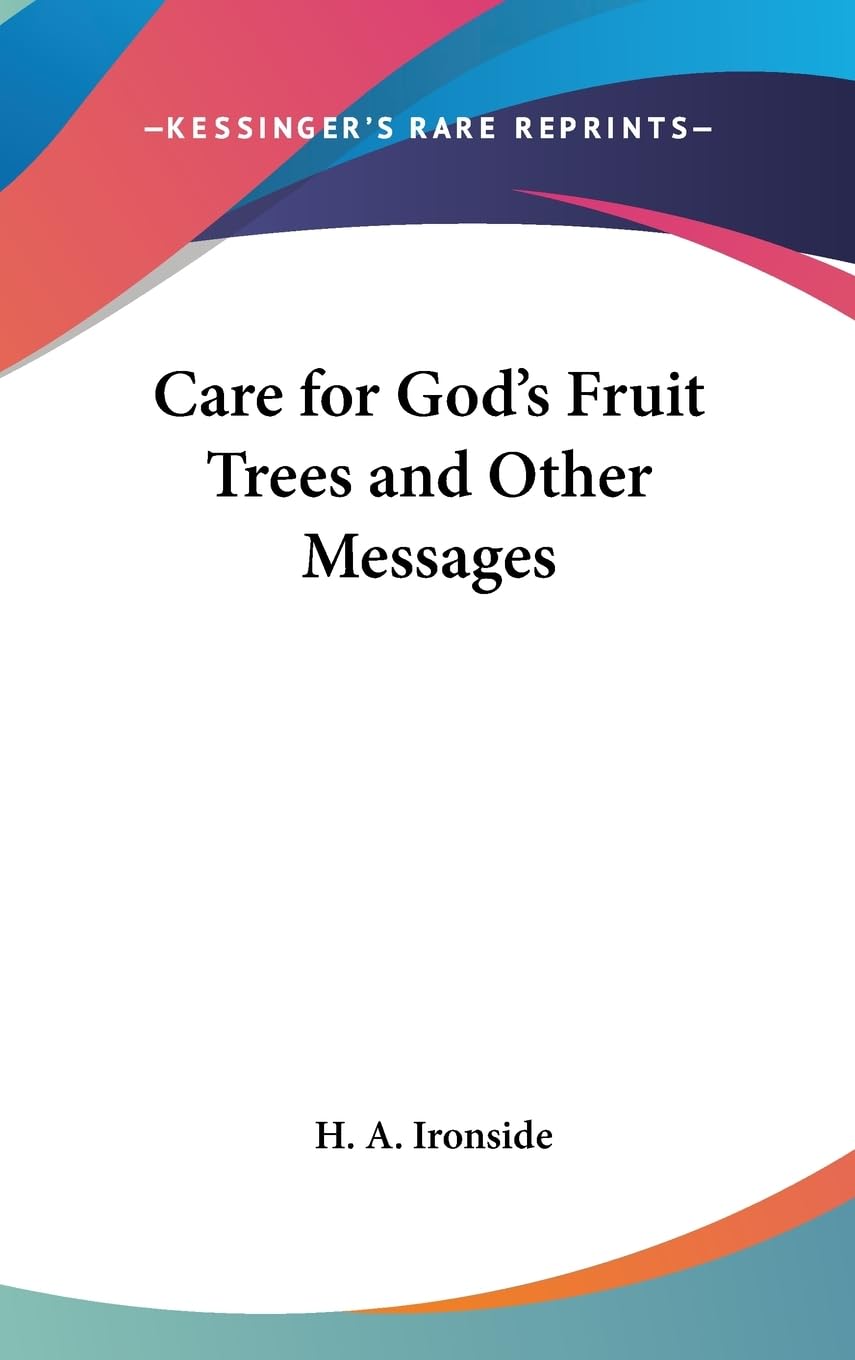 Care For God'S Fruit Trees And Other Messages,Used