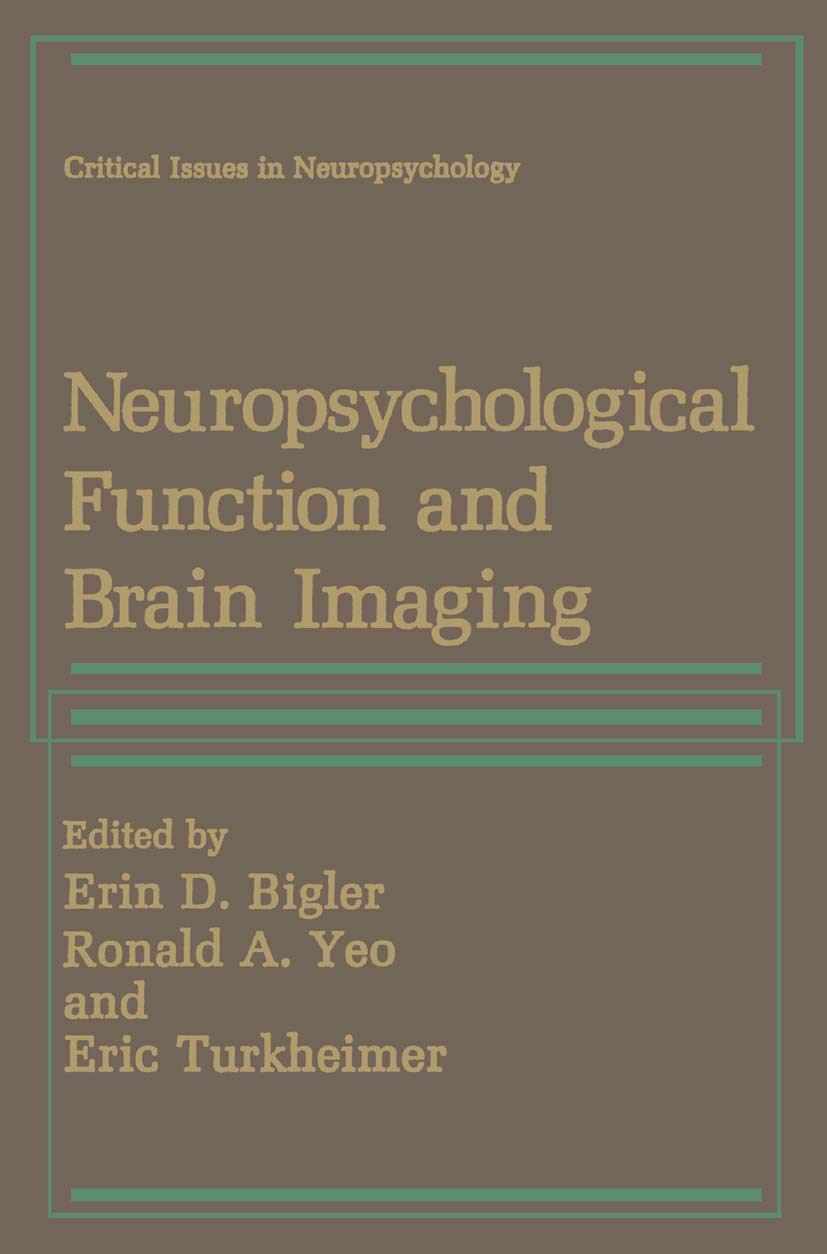 Neuropsychological Function and Brain Imaging (Critical Issues in Neuropsychology),Used