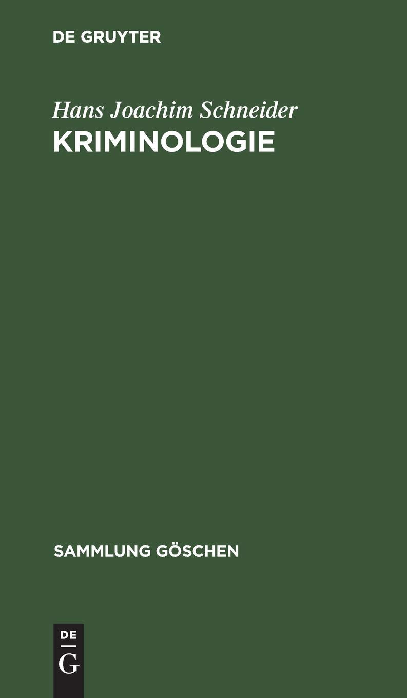 Kriminologie: Standpunkte und Probleme (Sammlung Gschen, 7012) (German Edition),Used