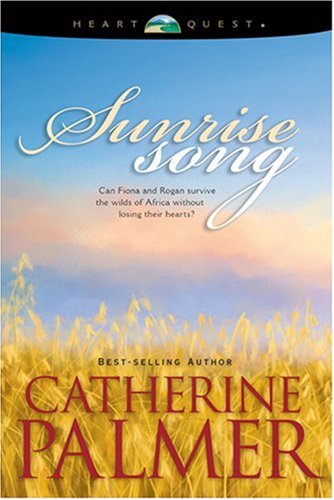Sunrise Song: Treasures of the Heart #4 (HeartQuest),New