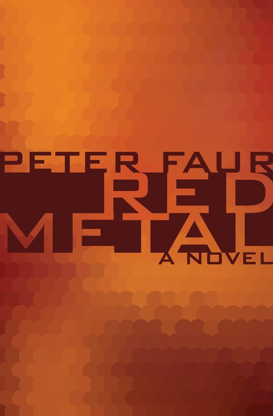Red Metal: A Novel,Used