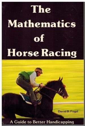 The Mathematics of Horse Racing: A Guide to Better Handicapping,Used