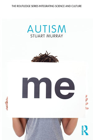 Autism (The Routledge Series Integrating Science and Culture),Used