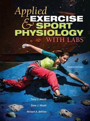 Applied Exercise and Sport Physiology, With Labs,Used