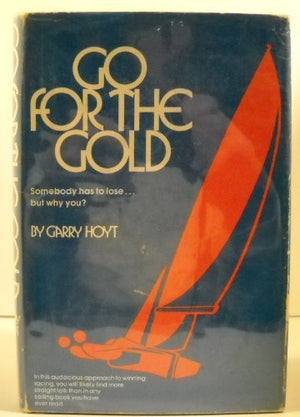 Go for the gold;: Somebody has to lose ... but why you?,Used