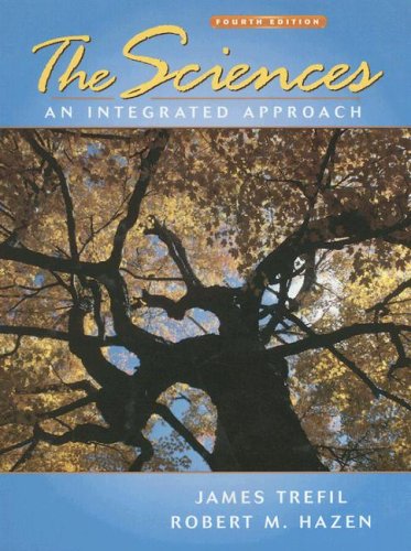 The Sciences: An Integrated Approach,New