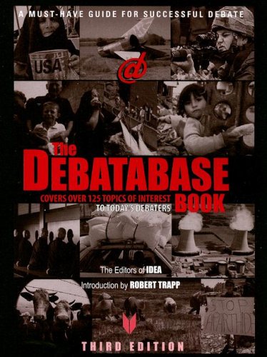 The Debatabase Book: A MustHave Guide for Successful Debate,Used