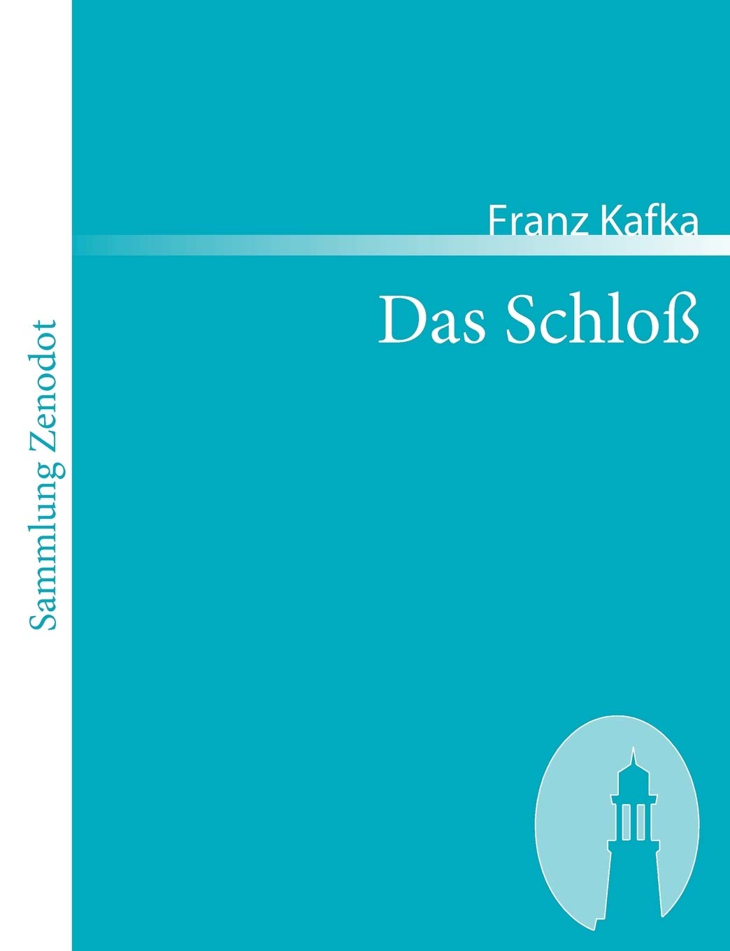 Das Schlo (Sammlung Zenodot) (German Edition),Used
