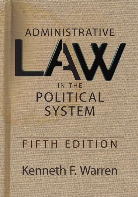 Administrative Law in the Political Sys,New