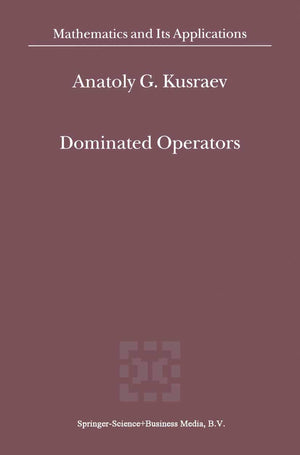 Dominated Operators (Mathematics and Its Applications, 519),Used