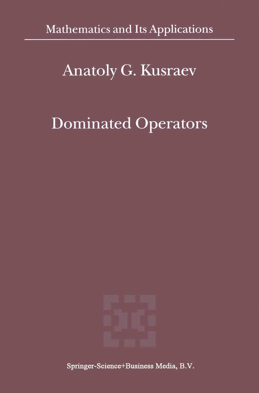 Dominated Operators (Mathematics and Its Applications, 519),Used