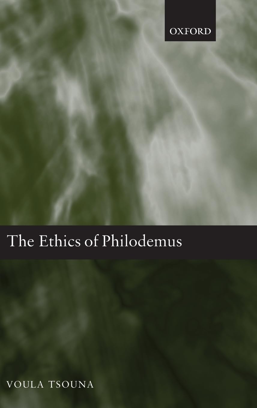 The Ethics Of Philodemus