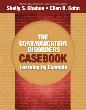 Communication Disorders Casebook, The: Learning by Example,Used