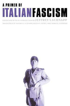 A Primer of Italian Fascism (European Horizons),Used