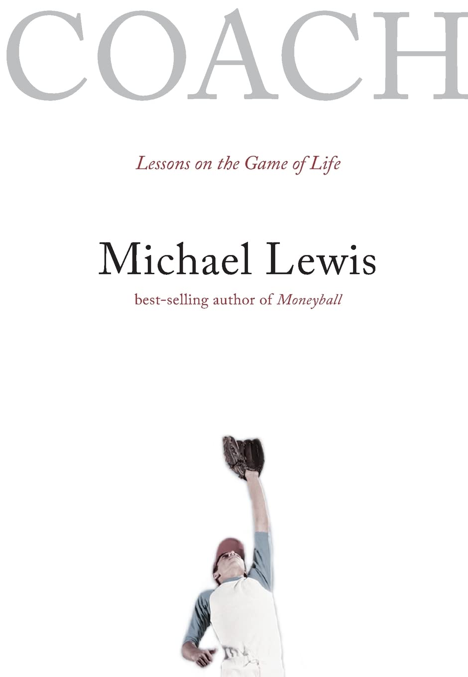 Coach: Lessons on the Game of Life,Used