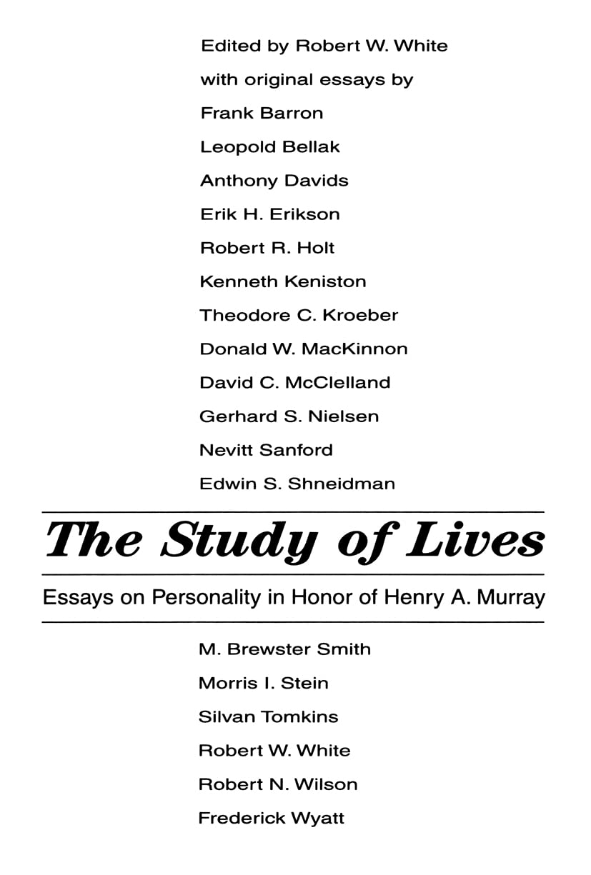 The Study of Lives: Essays on Personality in Honor of Henry A. Murray,Used