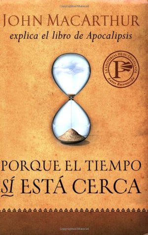Porque el tiempo s est cerca (Spanish Edition),Used
