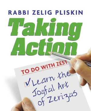 Taking Action: Learn The Joyful Art of Zerizus,New