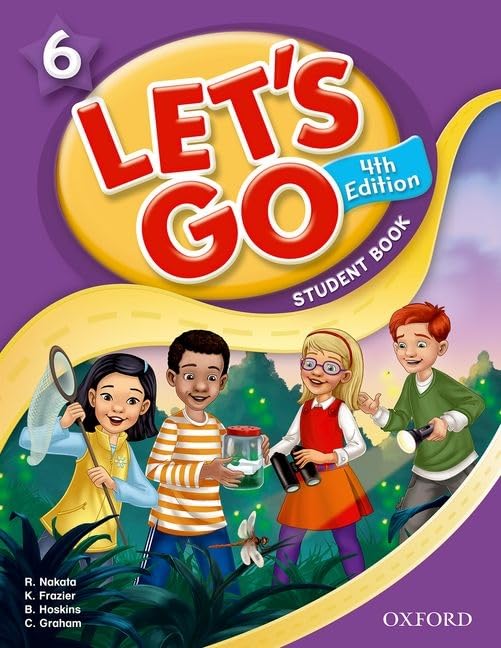 Let's Go 6 Student Book: Language Level: Beginning to High Intermediate. Interest Level: Grades K6. Approx. Reading Level: K4,Used