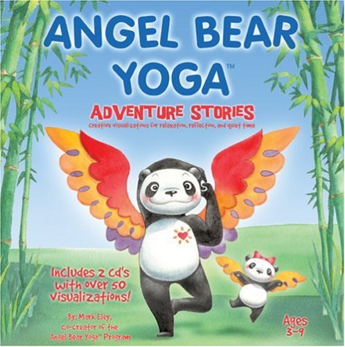 Angel Bear Yoga: Adventure Stories Children's stories that are perfect for relaxation, sleep time or kid's yoga.,Used