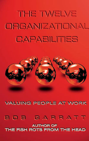 The Twelve Organizational Capabilities: Valuing People at Work,Used