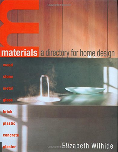 Materials: A Directory for Home Design,New
