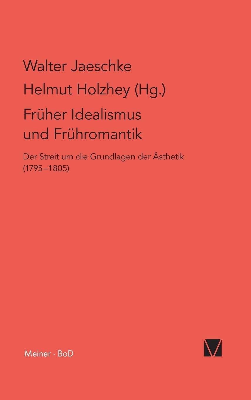 Frher Idealismus und Frhromantik (German Edition),Used