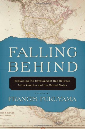 Falling Behind: Explaining the Development Gap Between Latin America and the United States,Used