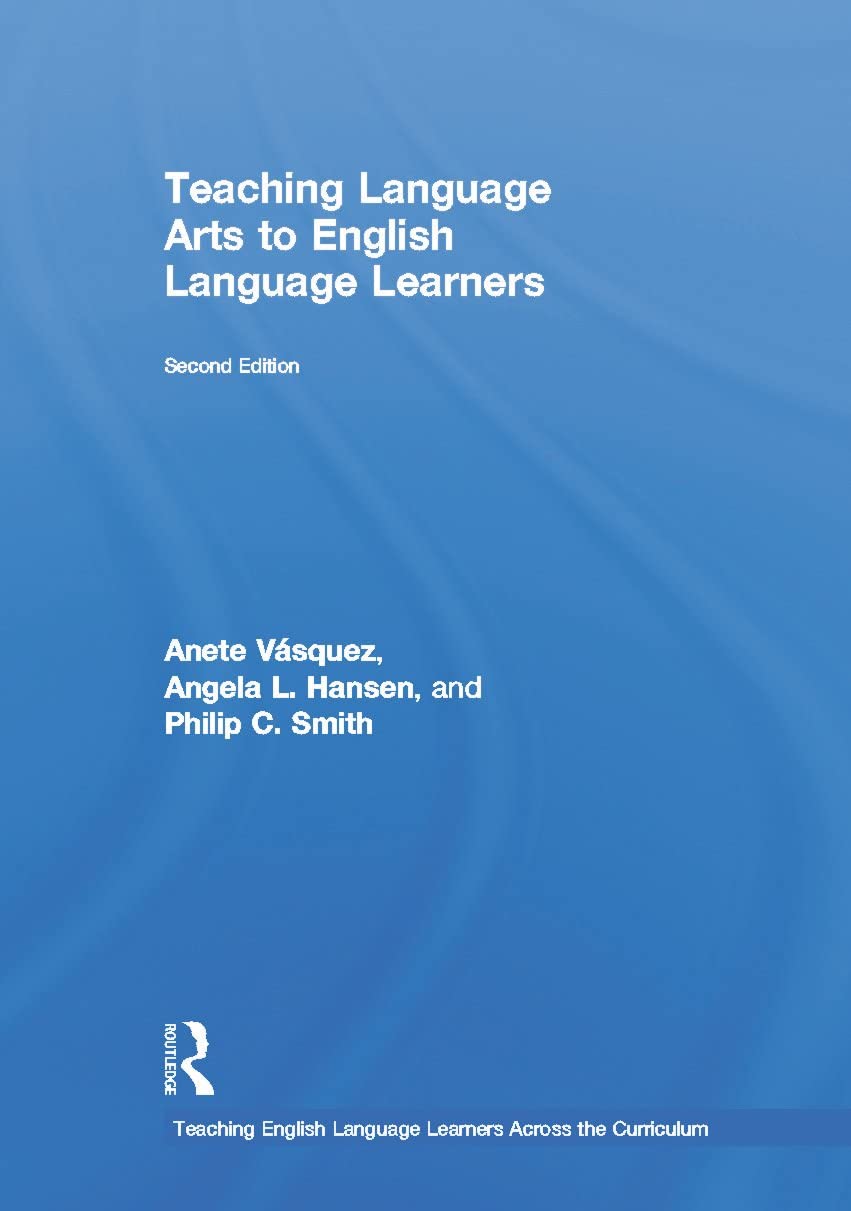 Teaching Language Arts to English Language Learners (Teaching English Language Learners across the Curriculum),Used