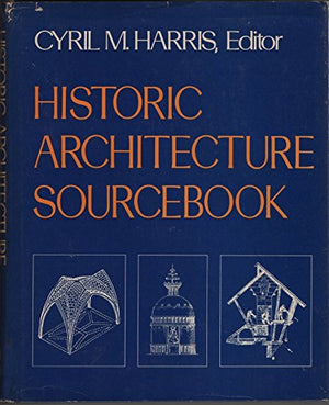 Historic Architecture Sourcebook,Used