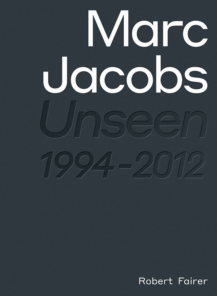 Marc Jacobs: Unseen 1994  2012