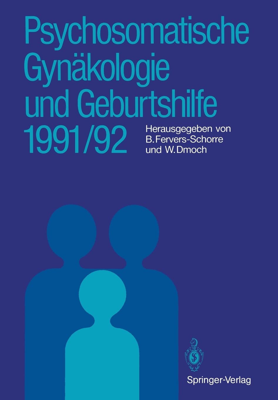 Psychosomatische Gynkologie und Geburtshilfe 1991/92 (German Edition),Used