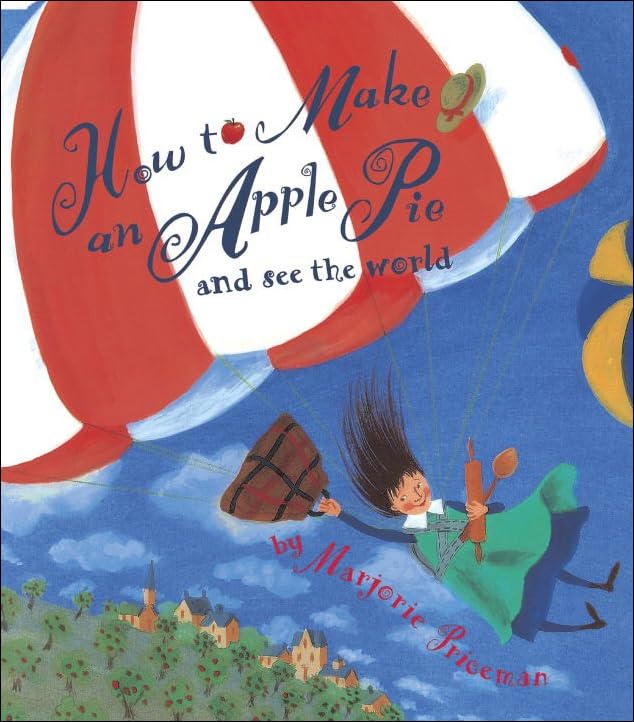 How To Make An Apple Pie And See The World (Dragonfly Books)-used