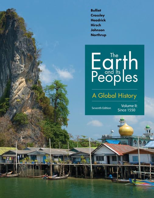The Earth and Its Peoples: A Global History, Volume II,Used