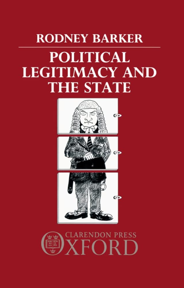 Political Legitimacy and the State,Used