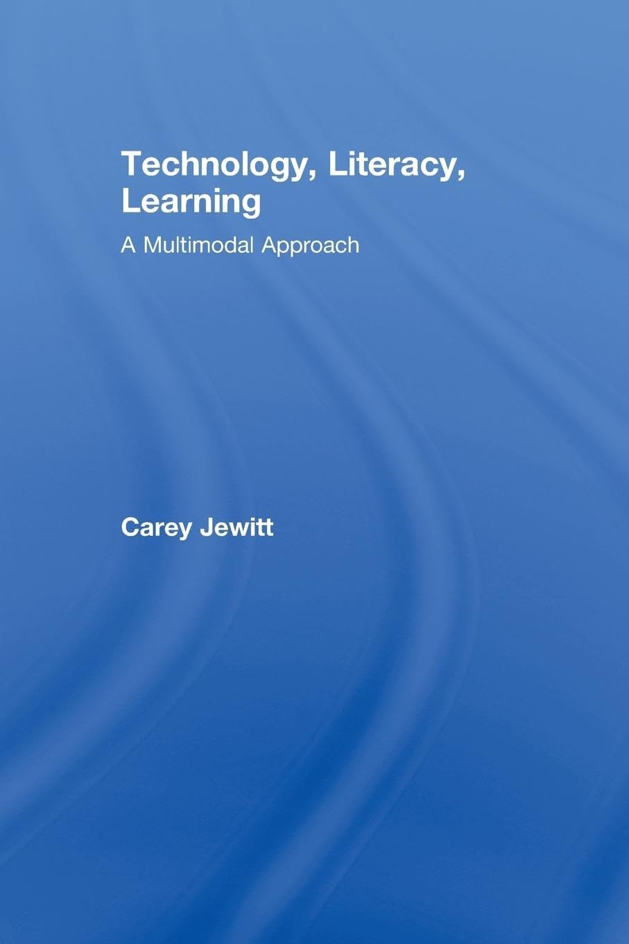 Technology, Literacy, Learning,Used