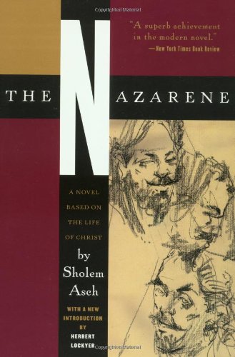The Nazarene: A Novel Based on the Life of Christ,Used
