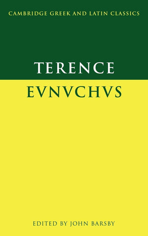 Terence: Eunuchus (Cambridge Greek and Latin Classics),Used