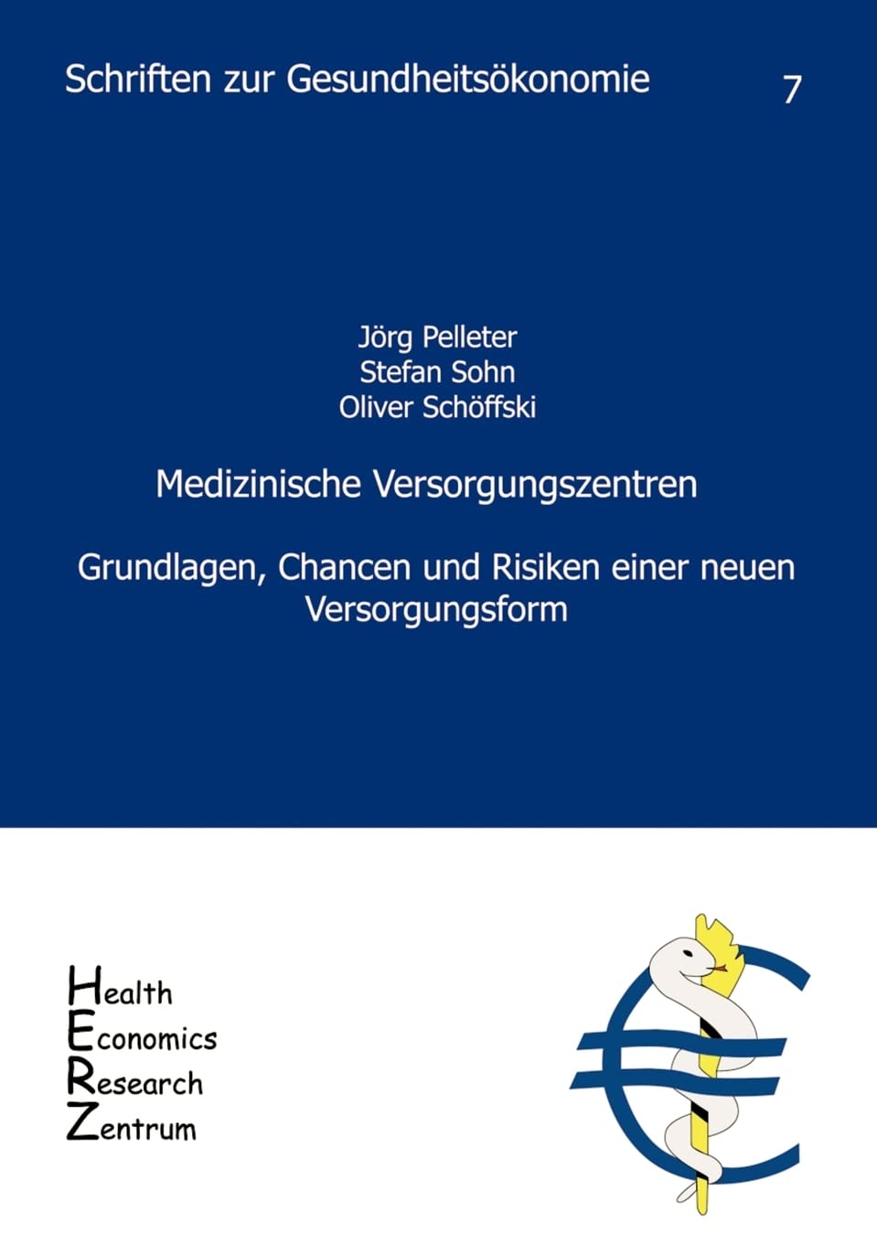 Medizinische Versorgungszentren: Grundlagen, Chancen und Risiken einer neuen Versorgungsfrom (German Edition),Used