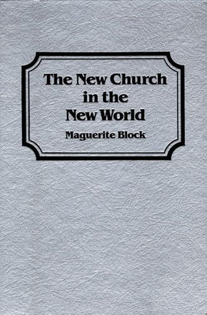 THE NEW CHURCH IN THE NEW WORLD (Studies in Religion and Culture),Used
