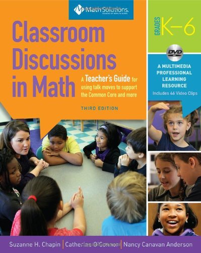 Classroom Discussions In Math: A Teacher's Guide for Using Talk Moves to Support the Common Core and More, Grades K6: A Multime,Used
