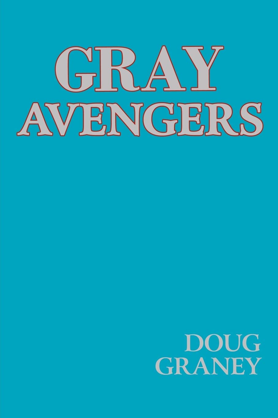 Gray Avengers,Used