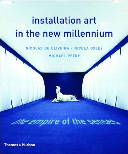 Installation Art in the New Millennium: The Empire of the Senses,Used