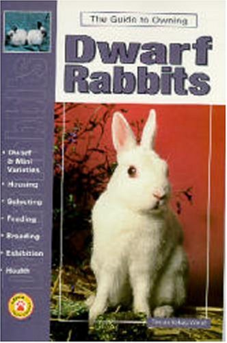 The Guide to Owning Dwarf Rabbits,Used