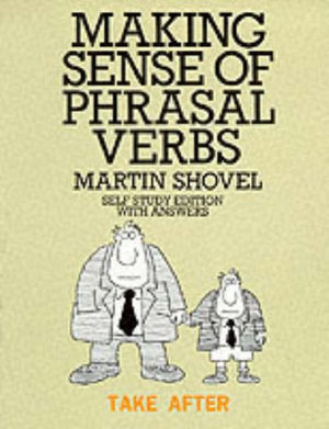 Making Sense Phrasal Verbs-used