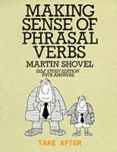 Making Sense Phrasal Verbs-used